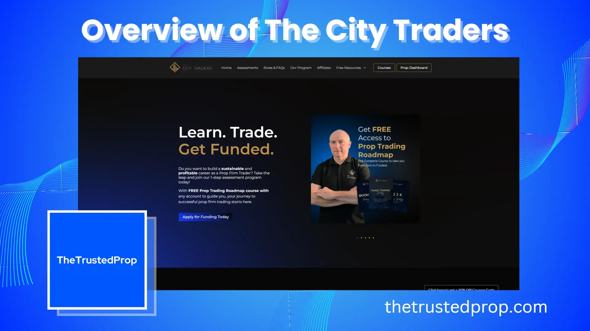 Overview of The City Traders Forex Prop Firm | The Trusted Prop