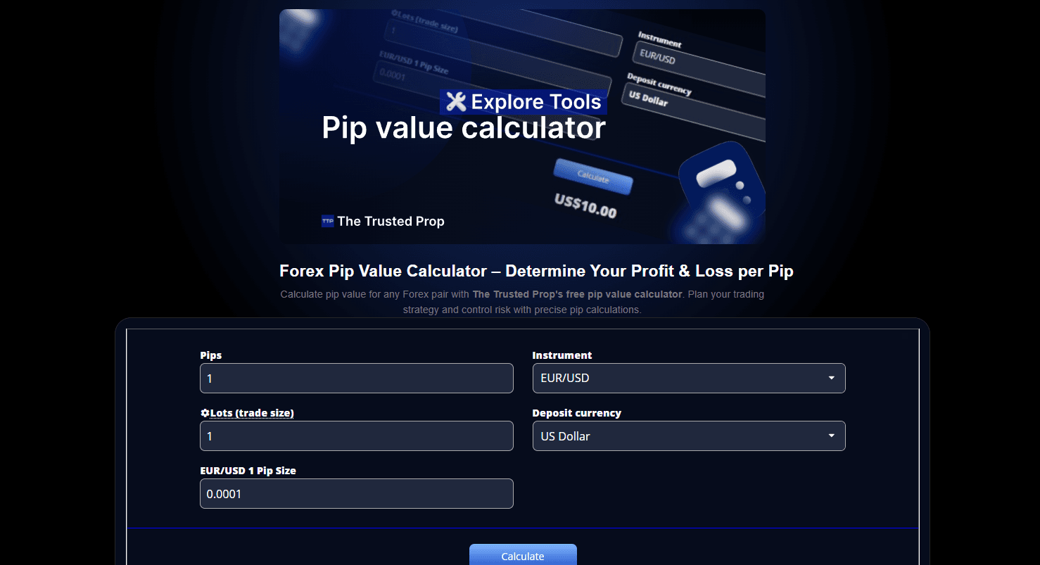 The Trusted Prop offers Pip Value Calculator Tool FREE for Traders