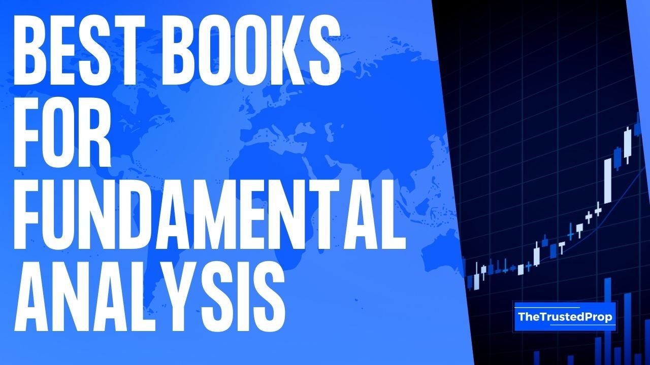 BEST Books for Fundamental Analysis | The Trusted Prop